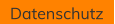 Datenschutz